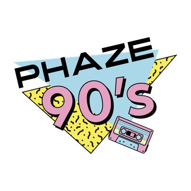 PHAZE 90's
