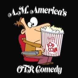 A.M. America's Old Time Radio Comedy Channel