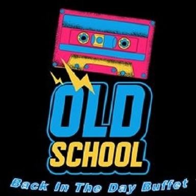The Back In The Day Buffet
